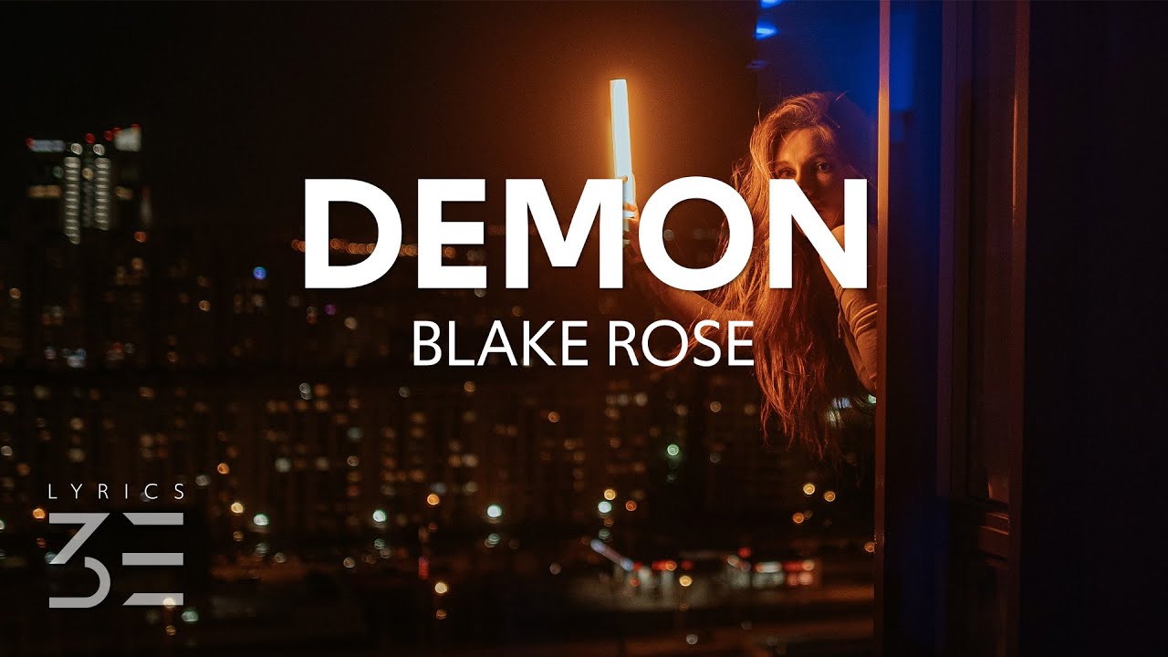 Blake Rose – Demon (Lyrics)