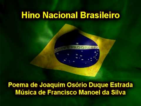 Hino Nacional Brasileiro - O melhor do Youtube