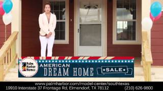 Palm Harbor Homes - American Dream Home Sale - Elmendorf, Tx