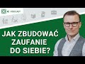 Jak zbudować zaufanie do siebie? - Podcast: #186