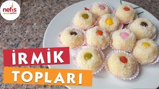 İrmik Topları Tarifi