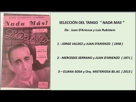 Seleccion x 3 del Tango ' NADA MAS ' - JORGE VALDEZ - MERCEDES SERRANO - ELIANA SOSA -