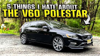 5 Things I HATE About My Volvo V60 Polestar