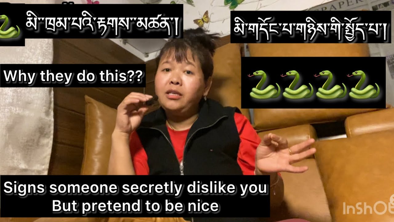 Signs someone secretly dislike you😳🐍 #tibetanyoutuber #tibetanvlogger #bawalhamo 