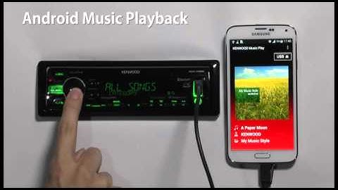 2015 Kenwood and Excelon CD Receivers with Android Music Playback