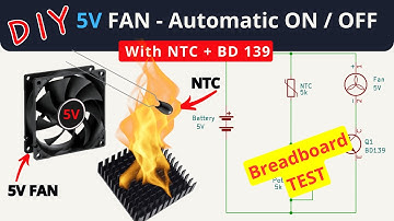DIY | How To Make a Temperature Sensor To Automatic Turn The 5V Fan ON and OFF #circuit #BD139