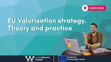 EU Valorisation strategy. Theory and practice