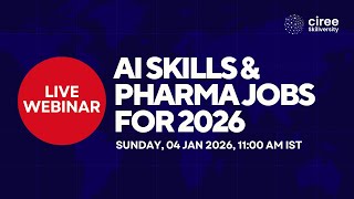 Full LIVE Webinar - AI Skills & Pharma Jobs for 2026 News