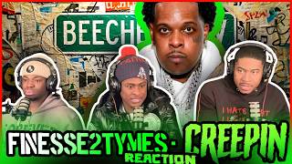 Finesse2Tymes - Creepin [Official Music Video] | Reaction
