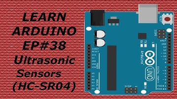 Learning Arduino for beginners EP#38 ultrasonic sensors (HC-SR04)