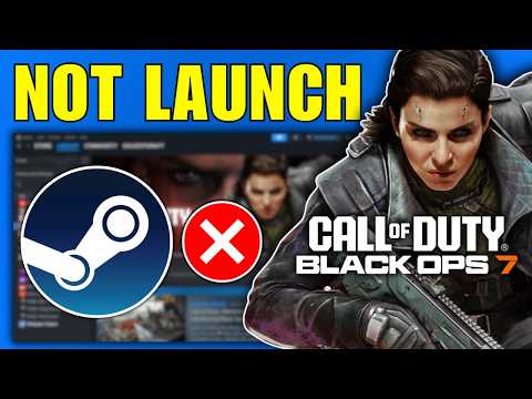 Fix COD BO7 Not Launching on Steam (Easy Fix)