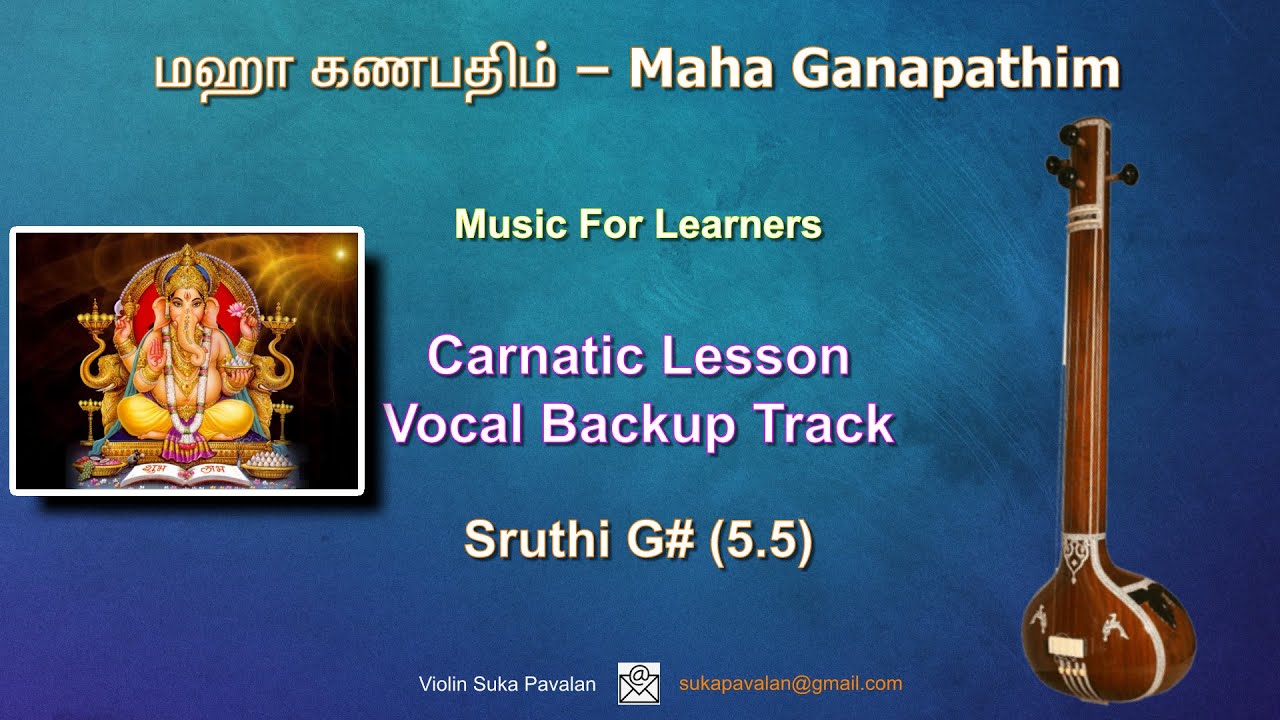 Maha Ganapathim Vocal Lesson