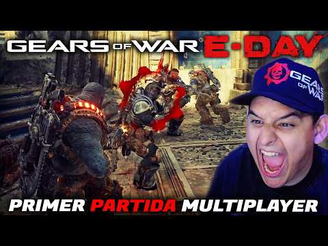 MY FIRST MATCH in GEARS OF WAR E-DAY! IT CHANGED A LOT!
