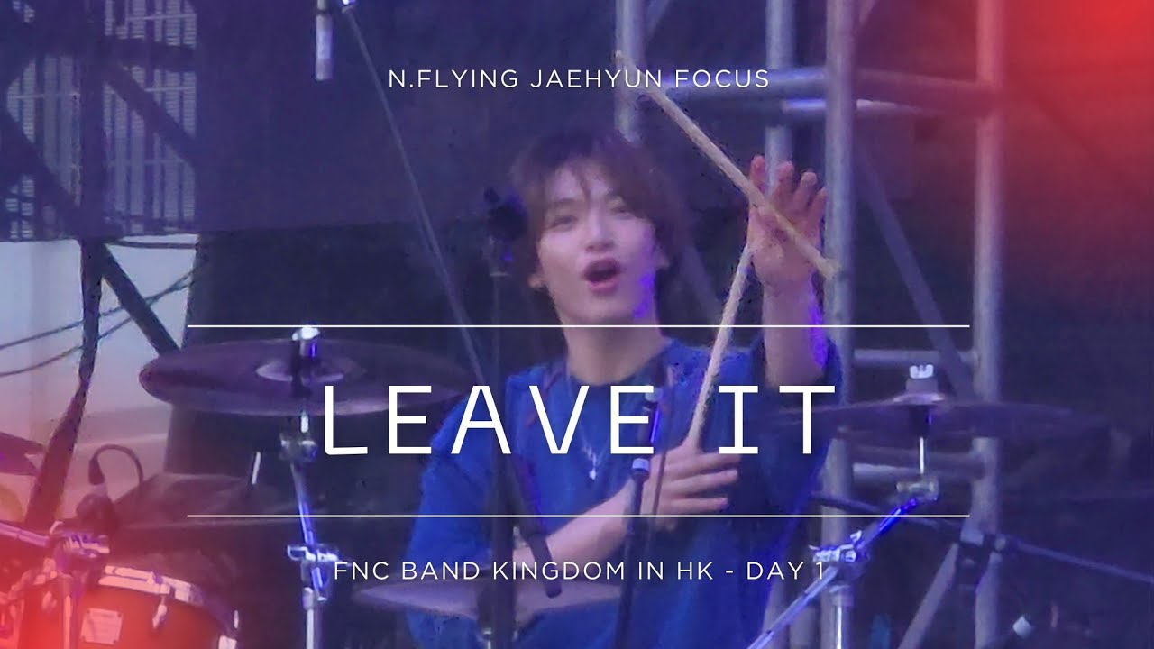 260228 N.Flying (엔플라잉) - 놔 (Leave It) | 김재현 Focus | FNC Band Kingdom in Hongkong