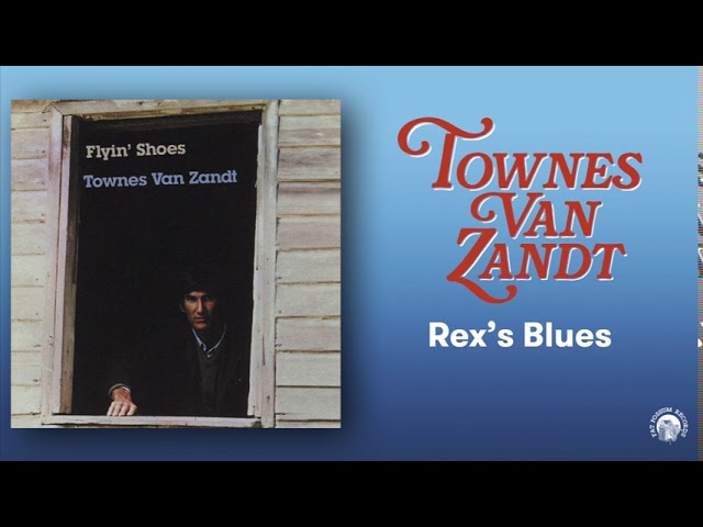 Guarda Townes Van Zandt - Rex's Blues (Official Audio) su YouTube Guarda Townes Van Zandt - Rex's Blues (Official Audio) su YouTube