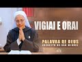 Vigiai e orai mt 132430 palavra de deus 347  2307  instituto hesed