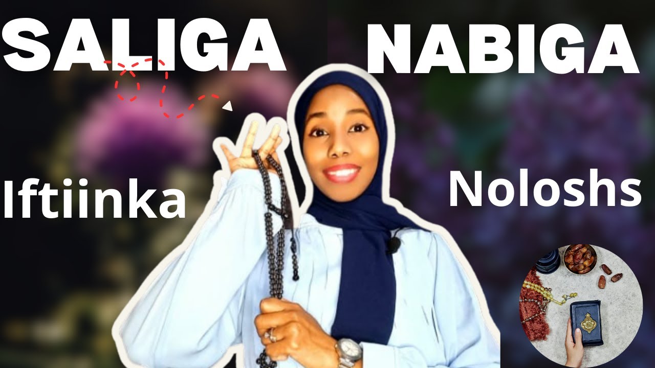 #SALIGANABIGA! WAA IFTIINKA NOLOSHA....