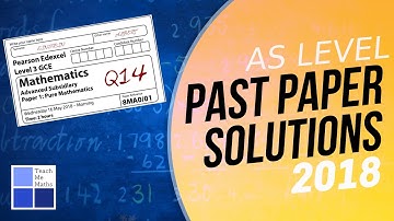 May 2018 Edexcel AS level Maths Paper 1 - Question 14