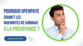 Pourquoi Openpaye Soumet Les Indemnités De Chômage Partiel Aux Cotisations De Prévoyance ?