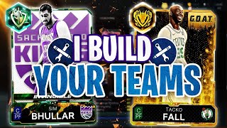I BUILD YOUR TEAMS EPISODE 35! NBA 2K26 MyTEAM