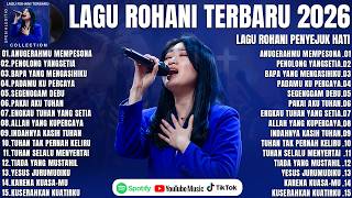 Download lagu ANUGERAHMU MEMPESONA - LAGU ROHANI PENGUAT IMAN (LIRIK) PENOLONG YANG SETIA TERBARU 2026 TERPOPULER