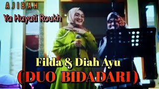 YA HAYATI ROUH (Duo Bidadari) Filda Azatil Isma & Diah Ayu Anggraini |•| AJIBAH Gambus Arab Terbaik!