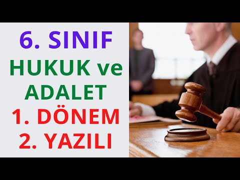 6. Sınıf  Hukuk ve Adalet 1. Dönem 2. Yazılı