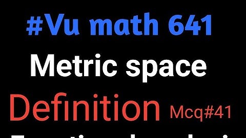 *"Functional Analysis Insights: Solving Metric Space MCQ 41"*