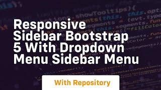 responsive sidebar bootstrap 5 with dropdown menu sidebar menu