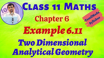 TN 11th Maths  Example 6.11 Two dimensional Analytical Geometry AlexMaths TN New Syllabus