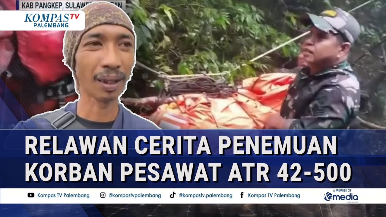 Dua Korban Ditemukan! Relawan Cerita Detik-Detik Penemuan Korban Pesawat ATR 42-500