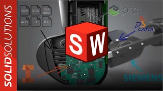 SOLIDWORKS 3D interconnect - Work with 3rd Party CAD Data in SOLIDWORKS