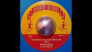 The Soul Surfers Feat. Myron & E - You Can Run (But You Can't Hide) From My Love Pt.1  (7" Vinyl HQ)