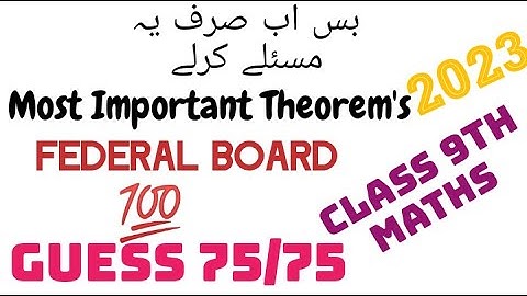 Class 9th maths important theorems 2023 | class 9th maths Guess paper 2023