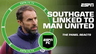 Gareth Southgate linked to Manchester United job 👀 An upgrade over Ten Hag? | ESPN FC