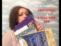 How to Survive Grad School and a Full Time Job