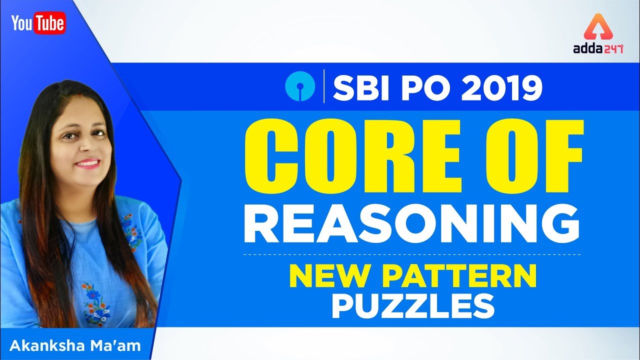 SBI PO 2019 | Core of Reasoning New Pattern Puzzles | Reasoning for SBI  2019