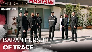 Baran Pursuit of Trace - Vendetta English Subtitled | Kan Cicekleri