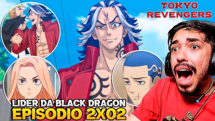 O LÍDER DA BLACK DRAGON É INSANO! React Tokyo Revengers EP. 2 Temporada 2 