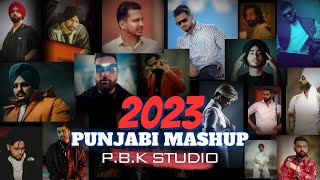 Punjabi Mashup Nonstop 2023 | 2023 Rewind Ft. P.B.K Studio