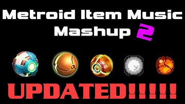 Metroid Item Acquired Theme Mashup UPDATED (now with Metroid Dread)