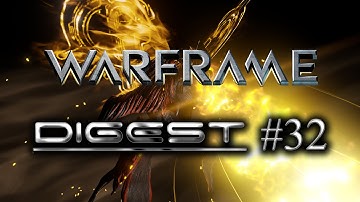 WARFRAME DIGEST #32 - Devstream #50 Recap