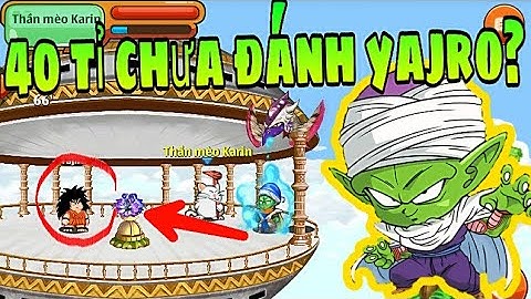 50 Tỉ Mới Săn Đệ Tập 19 - 40 Tỉ Mà Chưa Qua Ài Thần Mèo Luôn Lên Thánh Địa | jenki ngọc rồng online!