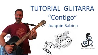 🎸 Contigo - JOAQUIN SABINA🤩- Como tocar, tutorial guitarra, acordes,  letra, pdf y tablatura. - YouTube