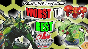EVERY PLATINUM SECTANOID RANKED FROM WORST TO BEST - Bakugan Evolutions Top 4 List