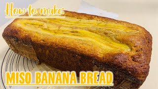 How To Make Miso Banana Bread! !|| The Cookworm