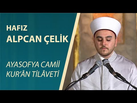 Alpcan Çelik - Ayasofya'da Kur'an-ı Kerim Tilaveti | Zümer (71-75) (Aşir)