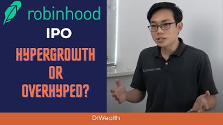 Robinhood IPO - Hypergrowth or Overhyped?