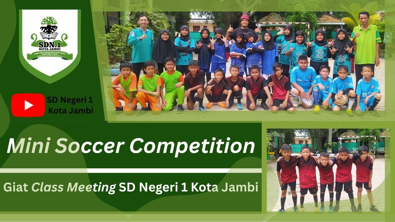 Mini Soccer Competition pada Giat Class Meeting SD Negeri 1 Kota Jambi