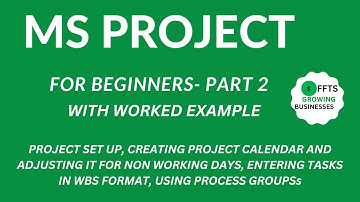 MS Project Tutorials for Beginners Part 2-  Set up, Calendar and Project Schedule Creation